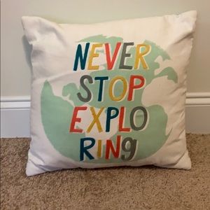 Never Stop Exploring Throw Pillow